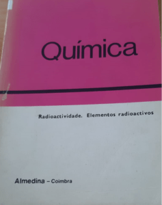 Química  Radioactividade Elementos radioactivos