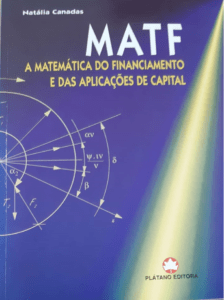 MATF a matemática do financiamento e das aplicações de capital